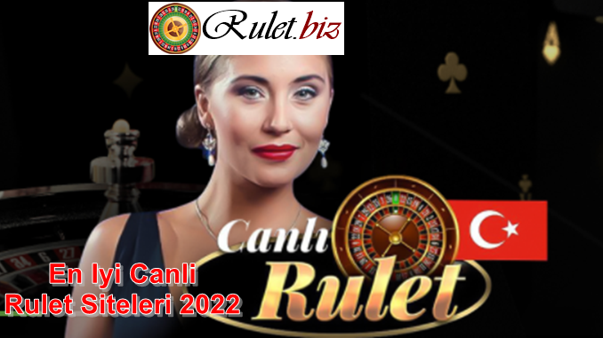 En İyi Rulet Siteleri 2022